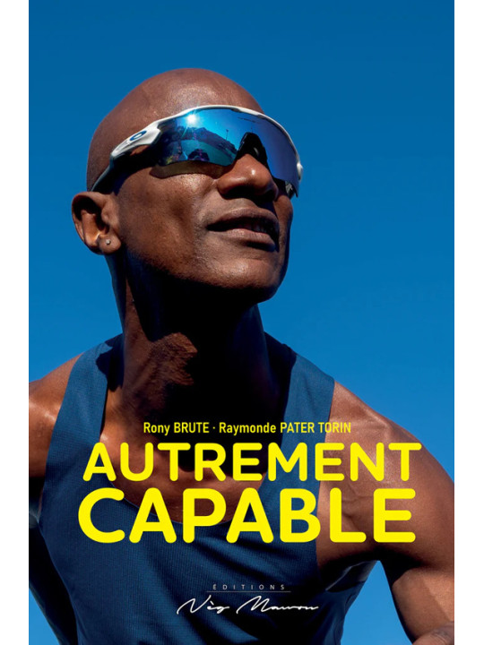 Autrement Capable - Rony Brute